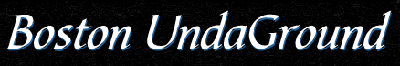 Boston Undaground